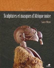 Sculptures et masques d'Afrique noire