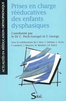 Prises en charge rééducatives des enfants dysphasiques