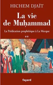 Vie de Muhammad : La prédication prophétique à la Mecque