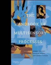 Handbook of Multisensory Processes