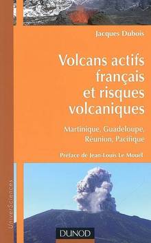 Volcans actifs francais et risques volcaniques: Martinique