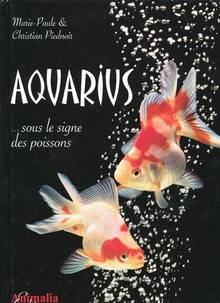 Aquarius...sous le signe des poissons