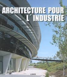 Architecture pour l'industrie