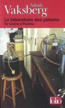 Laboratoire des poisons : De Lénine à Poutine