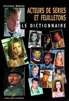 Acteurs de séries et feuilletons : Le dictionnaire