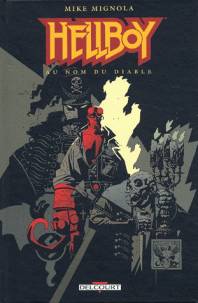 Hellboy, t.2 : Au nom du diable