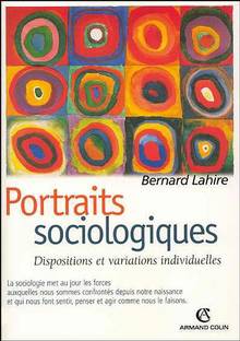 Portraits sociologiques : Dispositions et variations individuelle