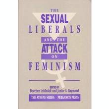 Sexual Liberals and the Attack on Feminism