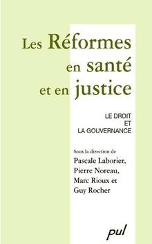 Réformes en santé et en justice : Droit et la gouvernance