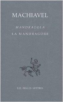 Mandragola = La mandragore