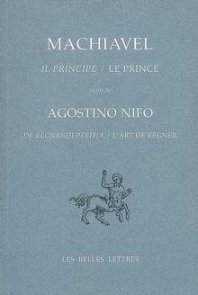 Il principe = Le prince suivi de De regnandi peritia = L'art de r