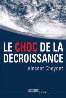 Choc de la décroissance, Le