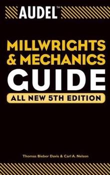 Audel Millrights and Mechanics Guide