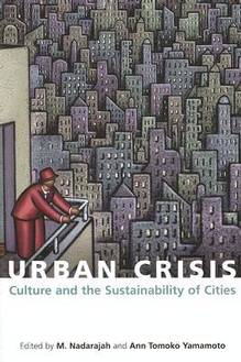 Urban crisis: culture and the sustainability of cities