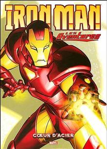 Iron man les aventures, t.1 :coeurs d'acier