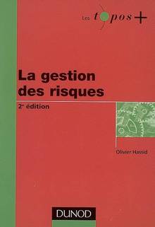 Gestion des risques, La 2e e d.