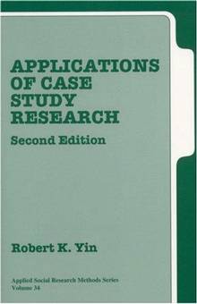 Applications of Case Study Research : 3rd ed.