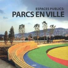 Espaces publics : parcs en ville