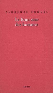 Beau sexe des hommes, Le