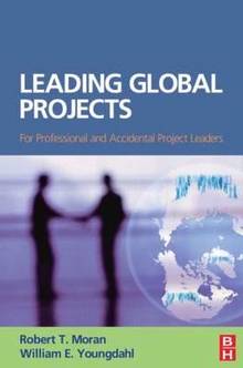 Leading Global Projects : For Professional and Accidental Project