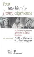 Pour une histoire franco-algérienne : En finir avec les pressions