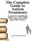 Complete Guide to Autism Treatments: Make Sure your chil