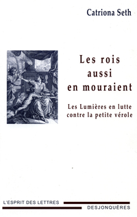 Rois aussi en mourraient : les lumières en lutte contre la petite