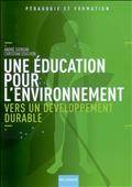 Une éducation pour l'environnement : vers un développement durabl