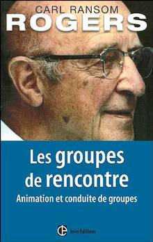 Groupes de rencontre : Anmation et conduite de groupes