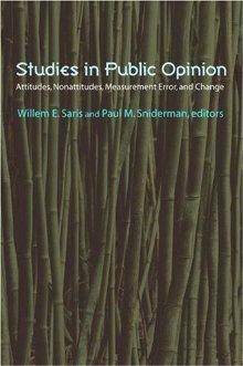 Studies in Public Opinion: Attitudes, Nonattitudes, Measurement