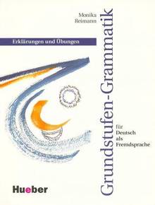 Grundstufen - Grammatik fur Deutsch als Fremdsprache - Erklarunge