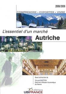 Autriche : L'essentiel d'un marché, 2008-2009 ÉPUISÉ