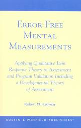 Error Free Mental Measurements: Applying Qualitative Item Respons