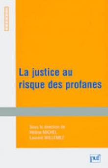 Justice au risque des profanes, La