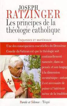 Principes de la théologie catholique, Les