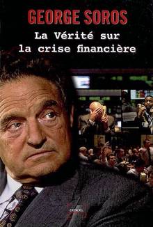 Vérité sur la crise financiere, La