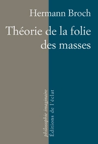 Theorie de la folie des masses