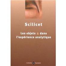 Scilicet : Les objets a dans l'expérience analytique