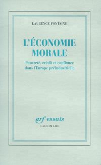 Économie morale : Pauvreté, crédit et confiance dans l'europe pré