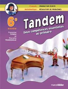 Tandem : Français-mathématiques, 6e année