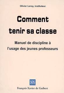 Comment tenir sa classe