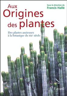 Aux origines des plantes, t.1