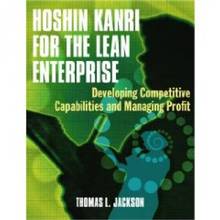 Hoshin Kanri for the Lean Enterprise : Developing Competitive