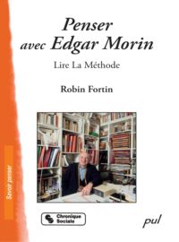 Penser avec Edgar Morin