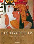 Egyptiens : Culture et mythes