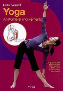 Yoga : Anatomie et mouvements