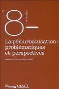 Périurbanisation : Problématiques et perspectives