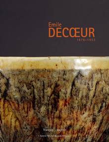 Émile Decoeur 1876-1953 (français-english)