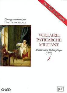 Voltaire, patriarche militant