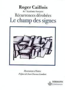 Champs des signes : Récurrences dérobées